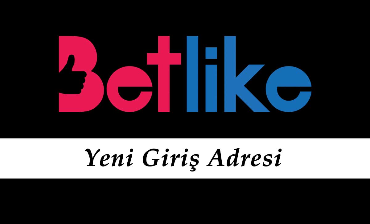 188Betlike - Betlike Giriş Sorunu - 188 Betlike Giriş Linki