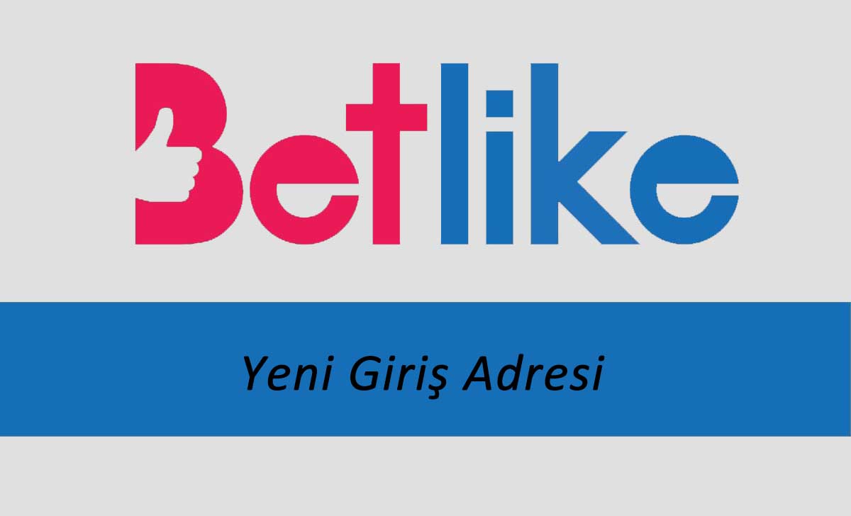 Betlike278 Girişi - Betlike Giriş Bilgileri - Betlile 278