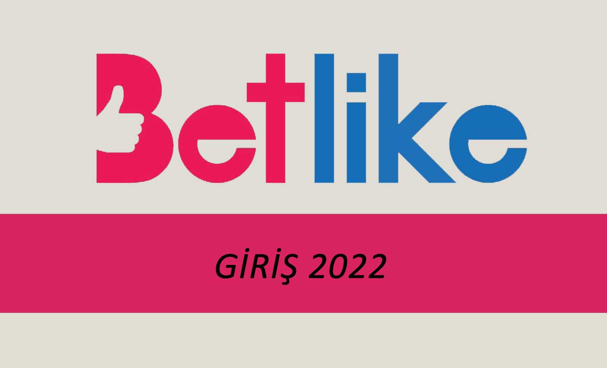 Betlike Giriş 2022