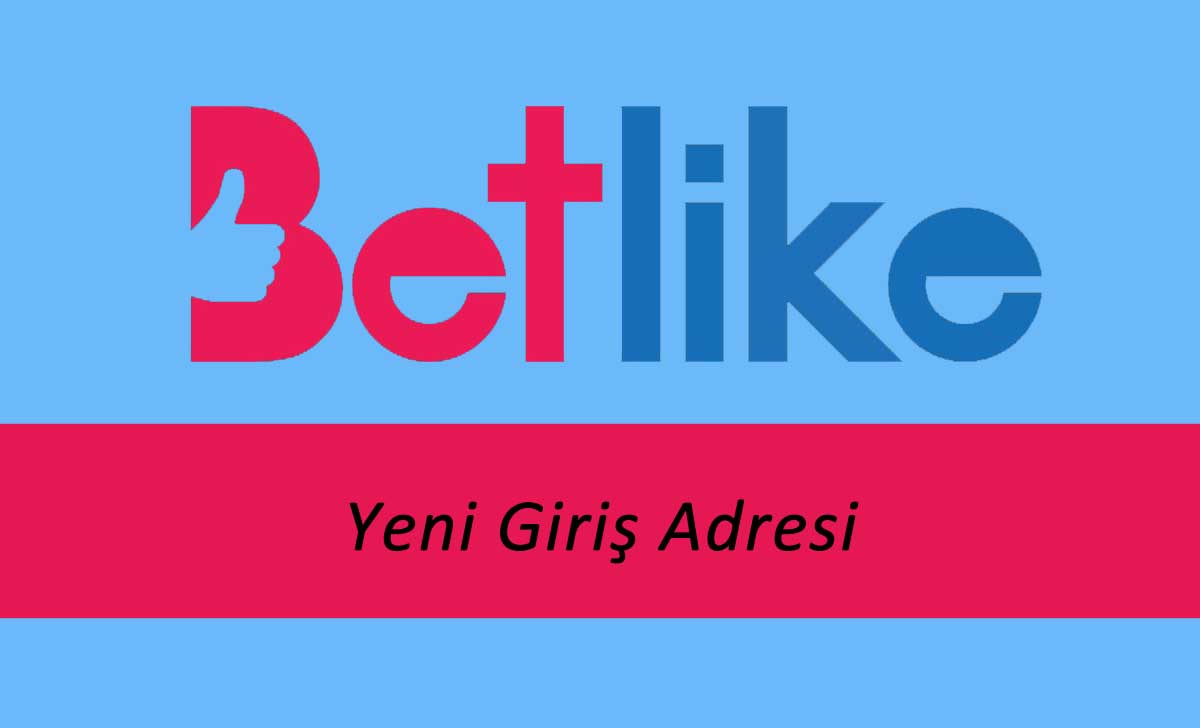 Betlike287 Açıldı! - Betlike Yeni Giriş - Betlike 287 Linki