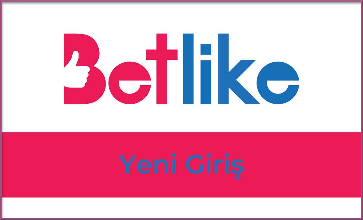 Betlike354 Yeni Giriş